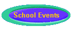 School Events